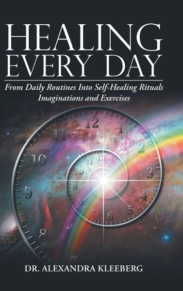 Healing Every Day | Alexandra Kleeberg | Buch | Gebunden | Englisch | 2018-image