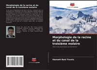 Hamzeh Bani Younis | Morphologie De La Racine Et Du Canal De La TroisièMe...
