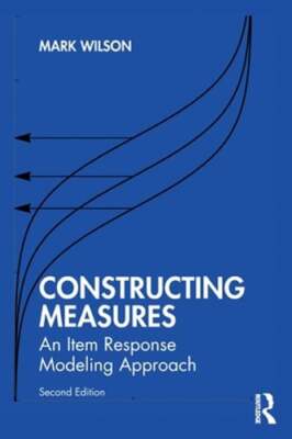 Constructing Measures: An Item Response Modeling Approach by Mark Wilson: Used