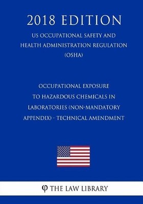 Occupational Exposure to Hazardous Chemicals in Laboratories (Non-Mandatory Appe
