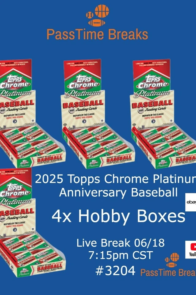 2025 TOPPS CHROME PLATINUM ANNIVERSARY BASEBALL - 4x Hobby Box BREAK 3204
