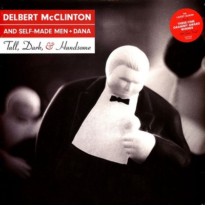 Delbert McClinton & Self-Made Men - Tall, Dark (Vinyl LP - 2019 - EU - Original)