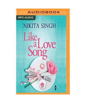 Like a Love Song, Nikita Singh
