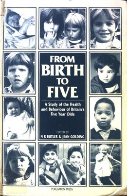 From Birth to Five. A Study of the Health and Behaviour of Britain's 5-year-old;