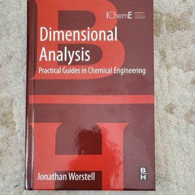 Dimensional Analysis : Practical Guides in Chemical Engineering by Jonathan...