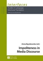 Impoliteness In Media Discourse Anna B¿Czkowska