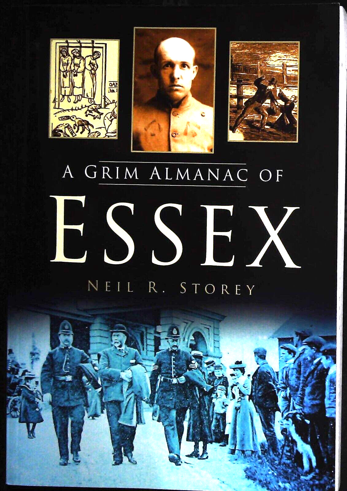 ESSEX History Grim Almanac 365 Ghastly Tales True Crime Disasters etc New