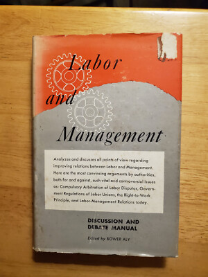 Labor And Management  Discussion and Debate Manual Volume 1