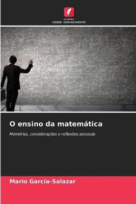 O ensino da matemtica by Mario Garc?a-Salazar Paperback Book