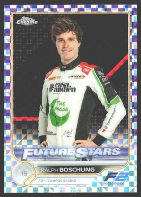 2022 TOPPS Chrome Formula 1 F2 Drivers 90 Ralph Boschung (Campos Racing) /199