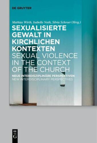 Sexualisierte Gewalt in kirchlichen Kontexten | Sexual Violence in the Context o - Bild 1 von 1