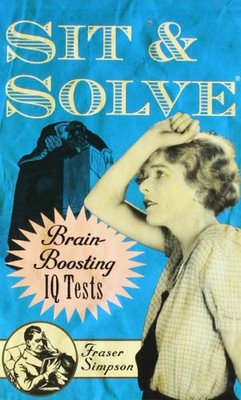 Sit & Solve  Brain-Boosting IQ Tests..., Fraser Simpson