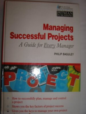 Managing Successful Projects: a Handbook for Managers: Wyvern Ed