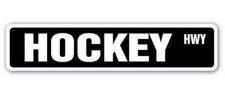 Hockey Street Sign Metal Plastic Decal Stick Puck mask Skates Skating
