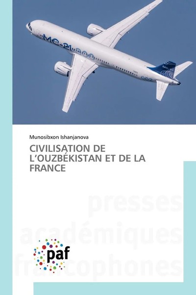 Munosibxon Ishanjanova | Civilisation DE L'ouzbÉKistan ET DE LA France | Buch-image