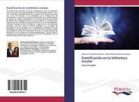 Carlos Luis SáNchez Pacheco (U. A.) | GamificacióN En La Biblioteca Escolar
