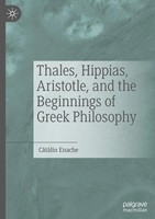 C¿T¿Lin Enache | Thales, Hippias, Aristotle, And The Beginnings Of Greek...