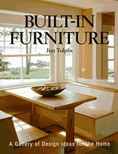 Built-In Furniture : A Gallery of Design Ideas for the Home James