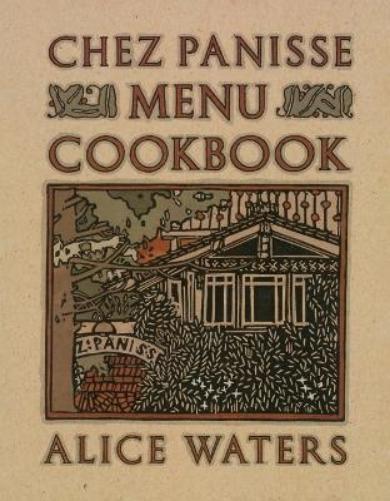 Thumbnail - Alice Waters Chez Panisse Menu Cookbook (taschenbuch) (us Import)