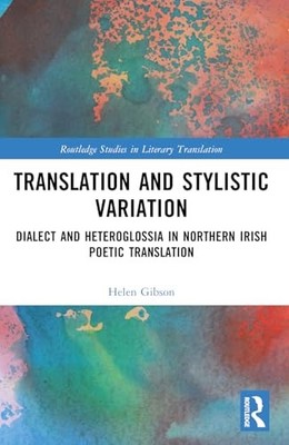 Translation and Stylistic Variation: Dialect and Heteroglossia in Northern Iris