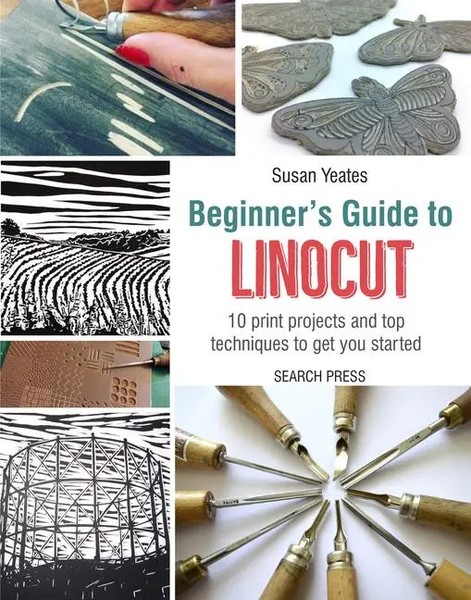 Susan Yeates | Beginner's Guide To Linocut | Taschenbuch | Englisch (2018)-image