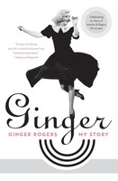 Ginger My Story Ginger Rogers Taschenbuch Kartoniert / Broschiert Englisch 2013