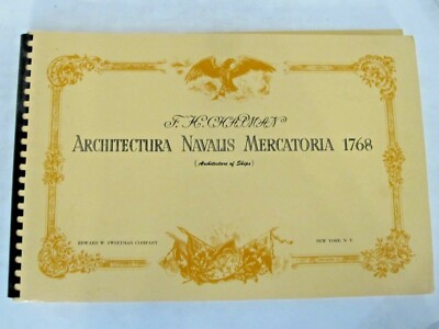 F.H. Champan Architecture Navalis Mercatoria 1768 (1967 Reprint)