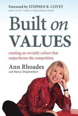 Built on Values: Creating an Enviable Culture That Outp - HardBack NEW Rhoades,