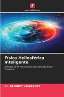 Bendict Lawrance | FíSica HeliosféRica Inteligente | Taschenbuch | Portugiesisch