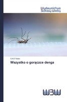 S. N. S Yadav | Wszystko O Gor¿Czce Denga | Taschenbuch | Polnisch (2020)
