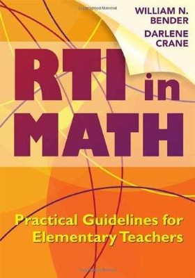 RTI in Math: Practical Guidelines for - Paperback, by William N. Bender; - New h