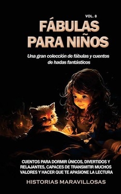 Fábulas para niños Una gran colección de fábulas y cuentos de hadas...