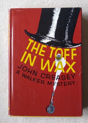 1966 The Toff in Wax A Walker Mystery John Creasey