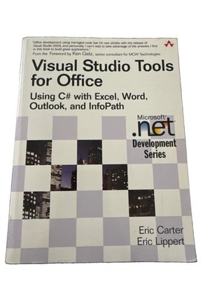 Microsoft Windows Development Ser.: Visual Studio Tools for Office : Using C#...