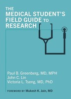 The Medical Student's Field Guide To Research | Paul B. Greenberg (U. A.) | Buch