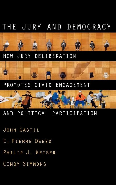 John Gastil (U. A.) | The Jury And Democracy The Jury And Democracy | Buch-image