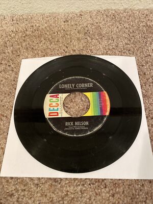 45 rpm Vinyl Rick Nelson Lonely Corner / Theres Nothing I Can Say