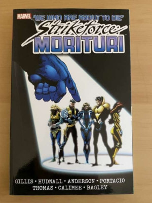 STRIKEFORCE MORITURI: WE WHO ARE ABOUT TO DIE TP NEW MARVEL volume 2