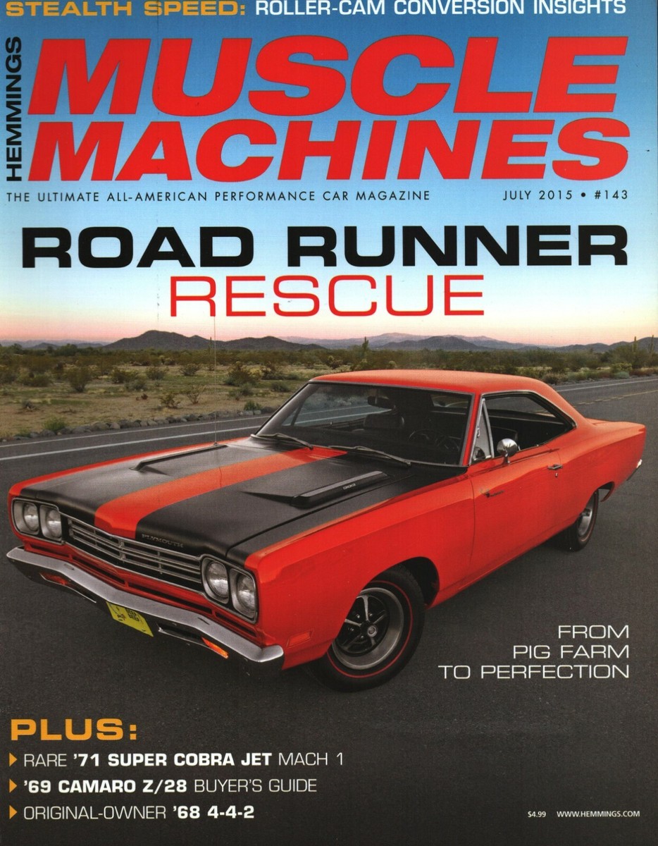 マッスルカーズ Muscle Machines - July 2015 - Hemmings - Cover: 1969 Road Rummer