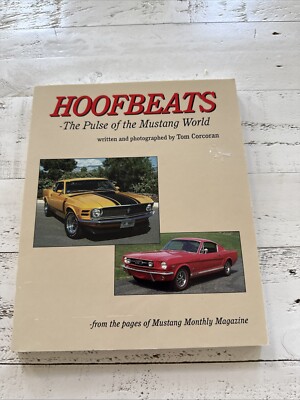 Hoofbeats: The Pulse of the Mustang World by Tom Corcoran 1994 1st Edition