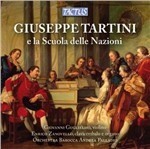 Giuseppe Tartini - Giuseppe Tartini E La Scuola Delle Nazioni: Tartini, Mene...