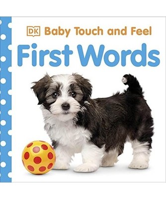 Baby Touch and Feel First Words, Dk