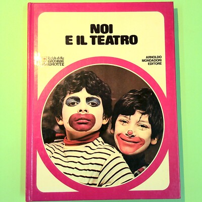 WIR UND DAS THEATER DER JUNGEN MURMELTIERE MONDADORI