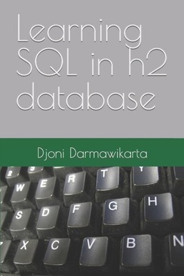 Darmawikarta - Lernen SQL in H2-Datenbank - Neues Taschenbuch oder Softback - J555z
