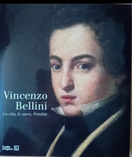 Vincenzo Bellini La vita le opere l'eredità Taborelli  Giorgio  2001