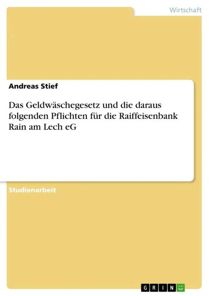 Andreas Stief | Das GeldwäSchegesetz Und Die Daraus Folgenden Pflichten FüR...-image