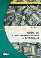 Factoring Als Alternative Finanzierungsform FüR Den Mittelstand | Buch | 9783958