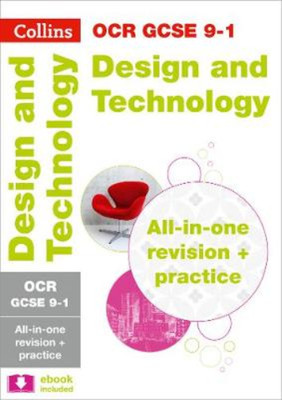 OCR GCSE 9-1 Design & Technology All-in-One Revision and Practice (Collins GCSE 