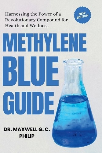 Maxwell G C Philip Methylene Blue Guide (Tascabile)