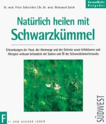 Natürlich heilen mit Schwarzkümmel von Schleicher, ... | Buch | Zustand sehr gut